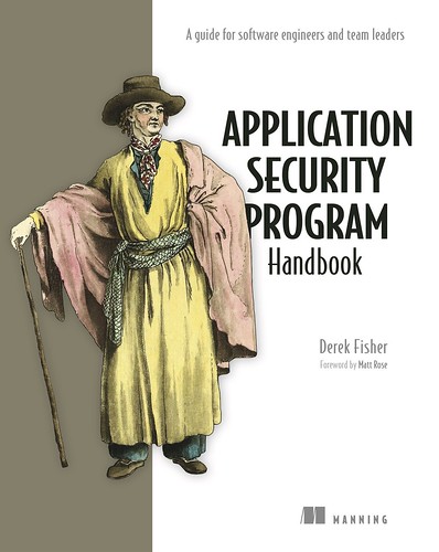 Note de lecture : Application Security Program Handbook, par Derek ...